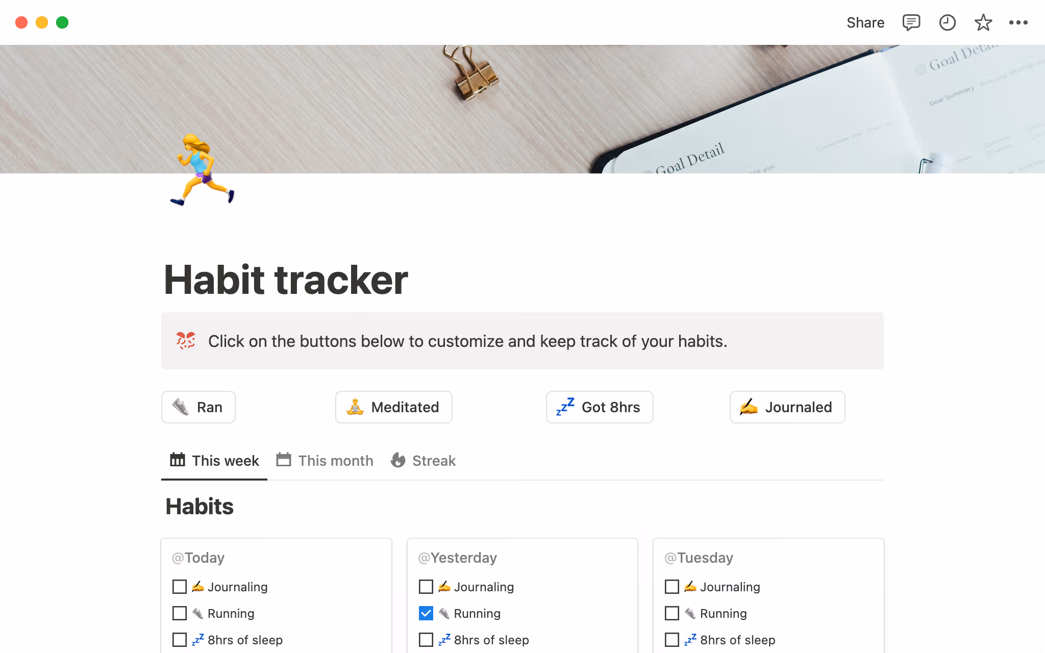 Track and monitor your goals and habits to stay motivated.